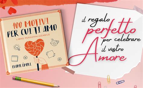 100 motivi per cui ti amo